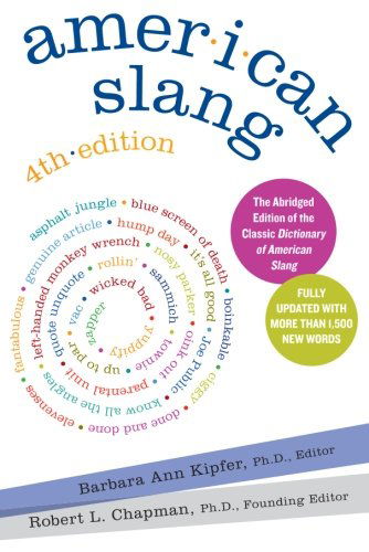 Cover for Robert L. Chapman · American Slang 4e (Taschenbuch) [4 Reprint edition] (2008)