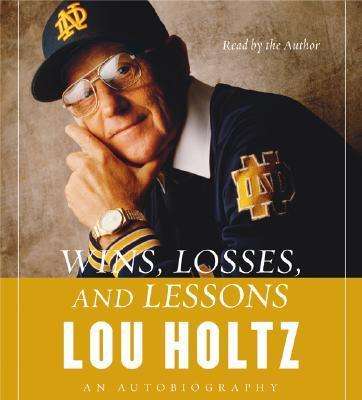 Cover for Lou Holtz · Wins, Losses, and Lessons CD: An Autobiography (Audiobook (CD)) [Abridged edition] (2006)