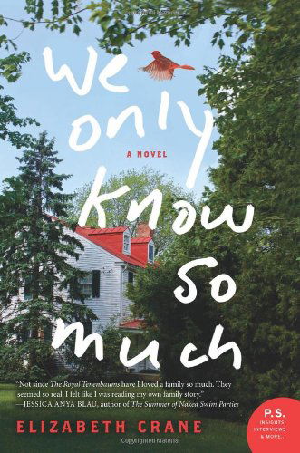 Cover for Elizabeth Crane · We Only Know So Much (Paperback Book) [Original edition] (2012)