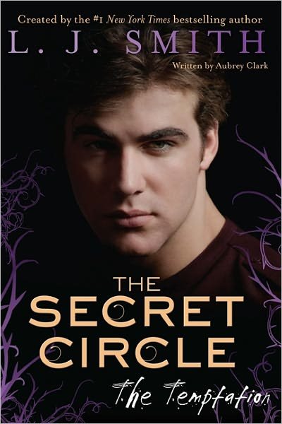 Cover for L. J. Smith · The Secret Circle: The Temptation - Secret Circle (Hardcover Book) (2013)