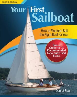 Cover for Daniel Spurr · Your First Sailboat, Second Edition (Paperback Book) (2014)