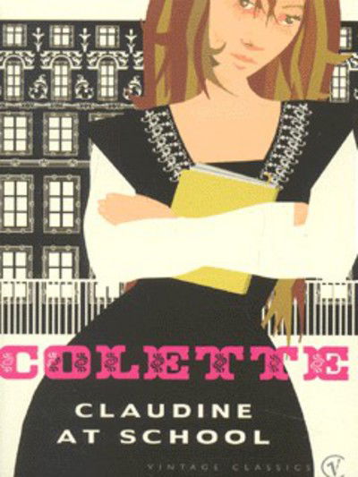 Cover for Colette · Claudine At School - Claudine (Taschenbuch) (2001)