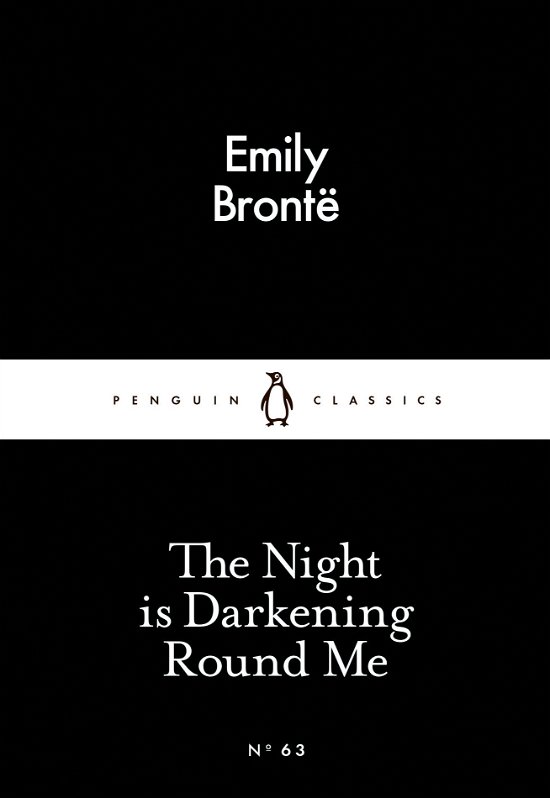 Cover for Emily Bronte · The Night is Darkening Round Me - Penguin Little Black Classics (Paperback Book) (2015)