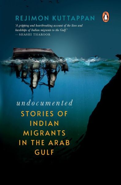 Cover for Rejimon Kuttappan · Undocumented: Stories of Indian Migrants in the Arab Gulf (Taschenbuch) (2021)