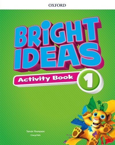 Cover for Oxford Editor · Bright Ideas: Level 1: Activity Book with Online Practice: Inspire curiosity, inspire achievement - Bright Ideas (Bok) (2018)