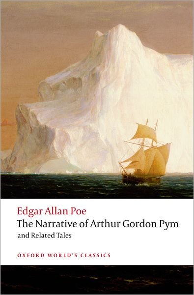 Cover for Edgar Allan Poe · The Narrative of Arthur Gordon Pym of Nantucket and Related Tales - Oxford World's Classics (Pocketbok) (2008)