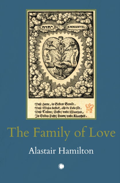 Cover for Alastair Hamilton · The The Family of Love (Hardcover Book) (2024)