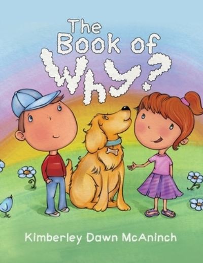 Cover for Kimberley Dawn McAninch · The Book of Why (Paperback Book) (2020)