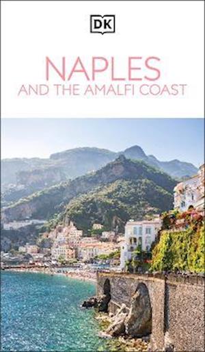 Cover for DK Travel · DK Naples and the Amalfi Coast - Travel Guide (Paperback Book) (2026)