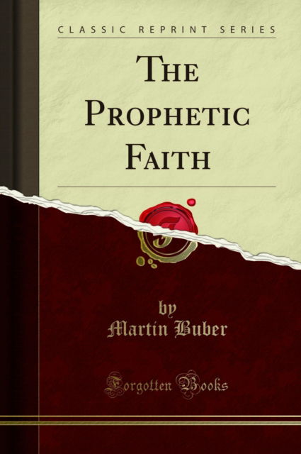 Cover for Martin Buber · The Prophetic Faith (Classic Reprint) (Paperback Book) (2018)