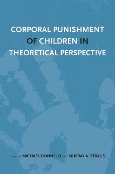 Cover for Corporal Punishment of Children in Theoretical Perspective (Paperback Book) (2013)