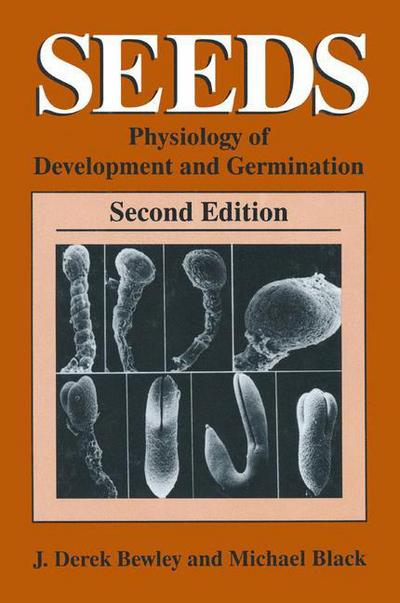 Cover for J. Derek Bewley · Seeds: Physiology of Development and Germination (Hardcover Book) [2nd ed. 1994 edition] (1994)