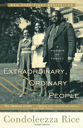 Cover for Condoleezza Rice · Extraordinary, Ordinary People: a Memoir of Family (Paperback Book) (2011)