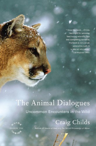 Cover for Craig Childs · The Animal Dialogues: Uncommon Encounters in the Wild (Pocketbok) [Reprint edition] (2009)