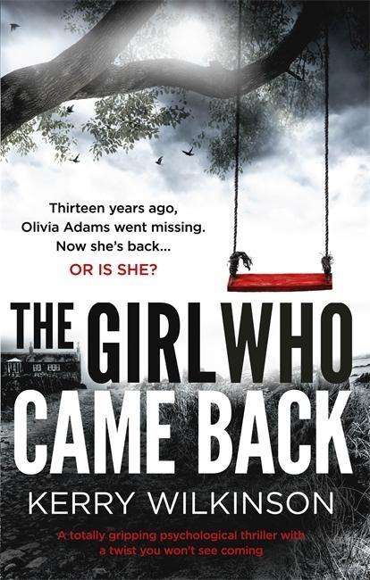 Cover for Kerry Wilkinson · The Girl Who Came Back (Taschenbuch) (2018)