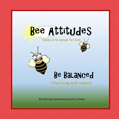 Cover for Dottie Arnold · Bee Attitudes (Book) (2018)