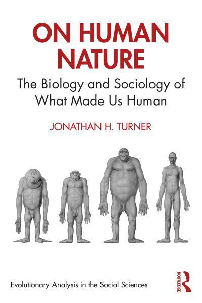 Cover for Jonathan H. Turner · On Human Nature: The Biology and Sociology of What Made Us Human - Evolutionary Analysis in the Social Sciences (Pocketbok) (2020)