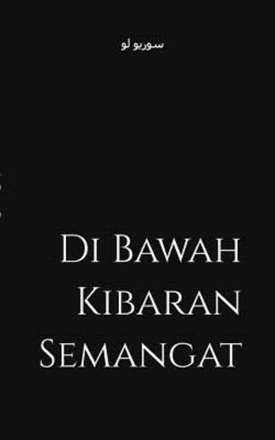 Cover for ????? ?? · Di Bawah Kibaran Semangat (Paperback Book) (2019)