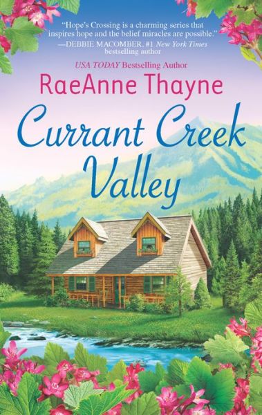 Cover for Raeanne Thayne · Currant Creek Valley (Hqn) (Paperback Book) (2013)