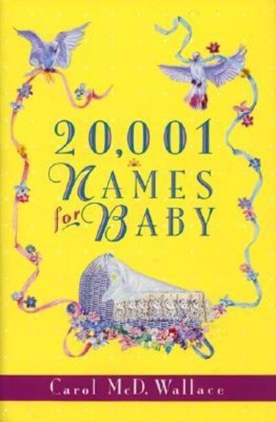 Cover for Carol Mcd. Wallace · 20,001 Names for Baby (Bog) (1995)