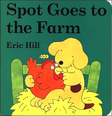 Spot Goes to the Farm Board Book - Eric Hill - Książki - Putnam Juvenile - 9780399236471 - 23 kwietnia 2001