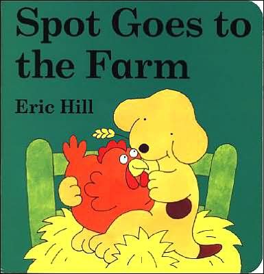 Cover for Eric Hill · Spot Goes to the Farm Board Book (Board book) [Brdbk edition] (2001)