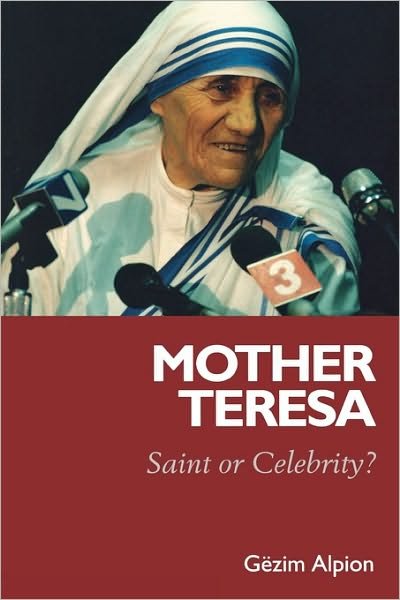 Cover for Gezim Alpion · Mother Teresa: Saint or Celebrity? (Pocketbok) [New edition] (2006)