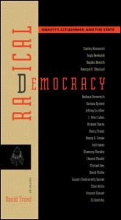 Cover for David Trend · Radical Democracy: Identity, Citizenship and the State (Paperback Book) [New edition] (1995)