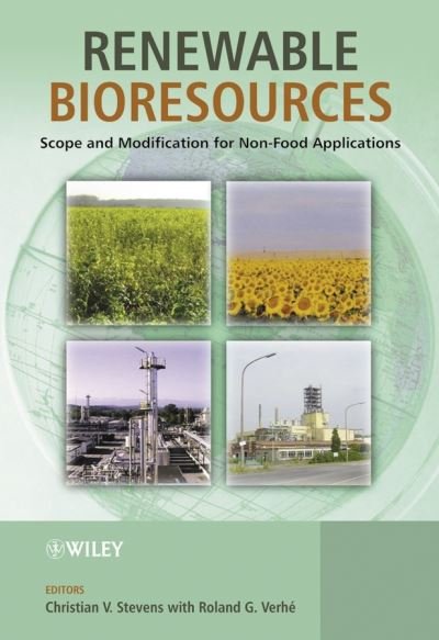 Renewable Bioresources: Scope and Modification for Non-Food Applications - CV Stevens - Livros - John Wiley & Sons Inc - 9780470854471 - 27 de abril de 2004