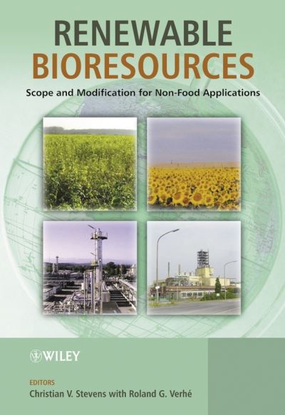 Renewable Bioresources: Scope and Modification for Non-Food Applications - CV Stevens - Kirjat - John Wiley & Sons Inc - 9780470854471 - tiistai 27. huhtikuuta 2004