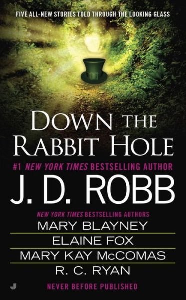 Cover for J D Robb · Down the Rabbit Hole (Paperback Book) (2015)