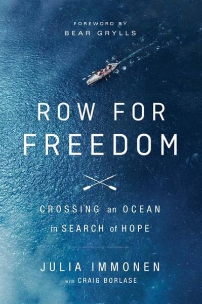 Cover for Julia Immonen · Row for Freedom: Crossing an Ocean in Search of Hope (Paperback Book) (2014)