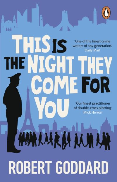 Cover for Robert Goddard · This is the Night They Come For You: A TIMES THRILLER OF THE YEAR - Inspector Taleb Series (Pocketbok) (2022)