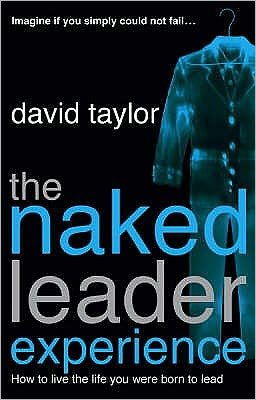 Cover for David Taylor · The Naked Leader Experience (Paperback Bog) (2004)