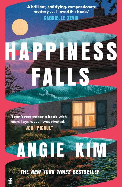 Cover for Angie Kim · Happiness Falls: 'I loved this book.' Gabrielle Zevin (Hardcover Book) [Main edition] (2024)