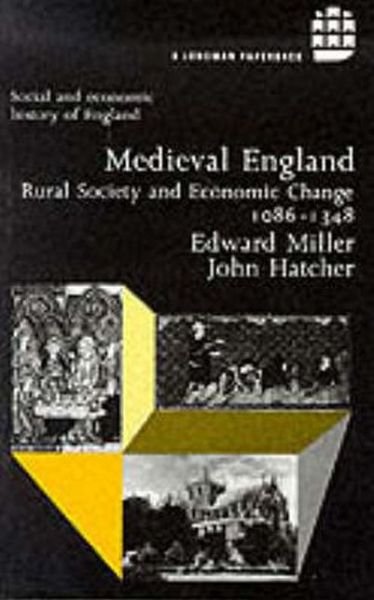 Cover for Edward Miller · Medieval England: Rural Society and Economic Change 1086-1348 - Social and Economic History of England (Paperback Book) (1978)