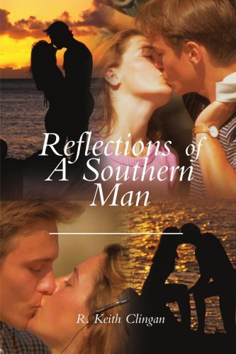 R Keith Clingan · Reflections of a Southern Man (Paperback Book) (2000)