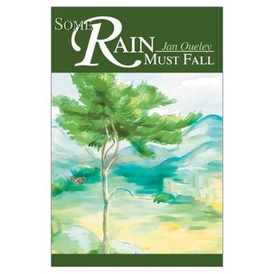 Jan Queley · Some Rain Must Fall (Pocketbok) (2003)