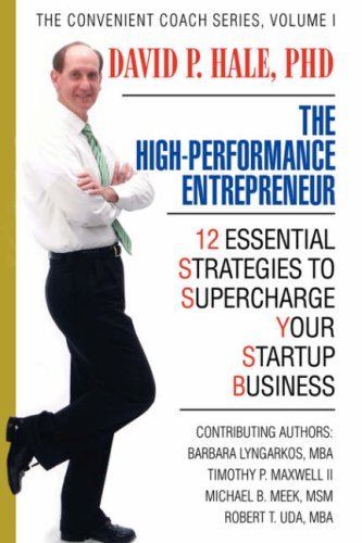 Cover for David Hale · The High-performance Entrepreneur: 12 Essential Strategies to Supercharge Your Startup Business (Pocketbok) (2008)