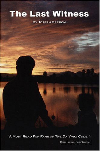 Cover for Joseph Barron · The Last Witness (Hardcover Book) (2004)