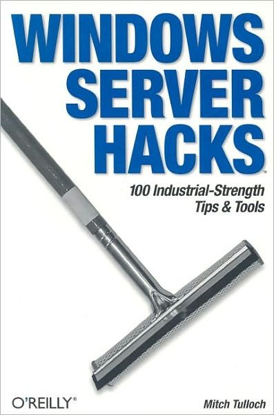 Cover for Mitch Tulloch · Windows Server Hacks (Paperback Bog) (2004)