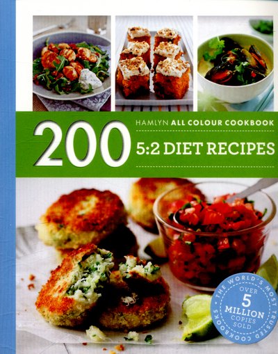 Cover for Angela Dowden · Hamlyn All Colour Cookery: 200 5:2 Diet Recipes: Hamlyn All Colour Cookbook - Hamlyn All Colour Cookery (Paperback Book) (2016)
