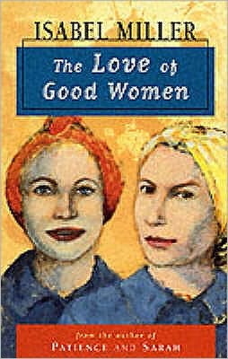 Cover for Isabel Miller · The Love of Good Women (Paperback Book) [New edition] (1995)