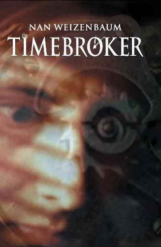 Cover for Nan Weizenbaum · The Timebroker (Paperback Book) (2001)