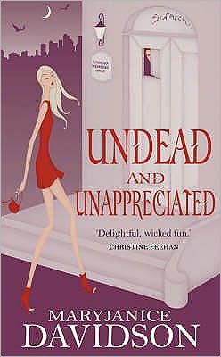 Cover for MaryJanice Davidson · Undead And Unappreciated: Number 3 in series - Undead / Queen Betsy (Paperback Book) (2006)