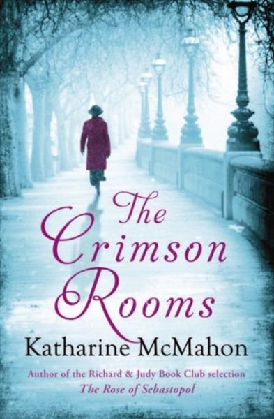 Cover for Katharine McMahon · The Crimson Rooms (Paperback Bog) (2010)
