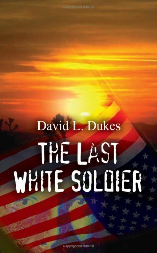 Cover for Dave Dukes · The Last White Soldier (Paperback Book) (2002)