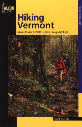 Cover for Larry Pletcher · Hiking Vermont: 60 Of Vermont's Greatest Hiking Adventures - State Hiking Guides Series (Paperback Book) [Second edition] (2008)