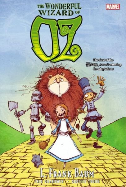 Cover for Eric Shanower · Oz: The Wonderful Wizard Of Oz (Gebundenes Buch) (2014)