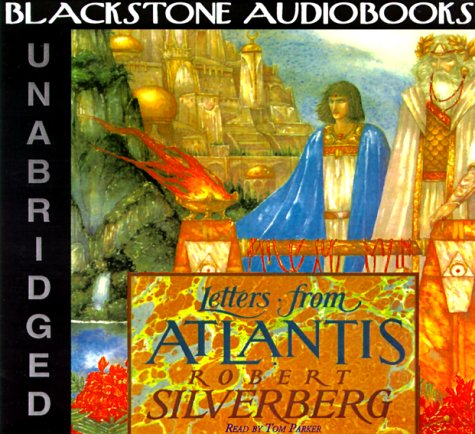 Cover for Robert Silverberg · Letters from Atlantis (Audiobook (CD)) [Unabridged edition] (1999)